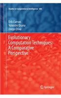 Evolutionary Computation Techniques: A Comparative Perspective