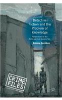 Detective Fiction and the Problem of Knowledge