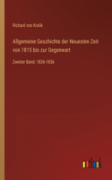 Allgemeine Geschichte der Neuesten Zeit von 1815 bis zur Gegenwart