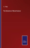 The Elements of Moral Science
