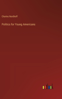 Politics for Young Americans