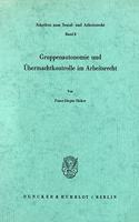 Gruppenautonomie Und Ubermachtkontrolle Im Arbeitsrecht