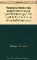 Monetare Aspekte Der Staatsverschuldung