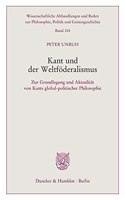 Kant Und Der Weltfoderalismus