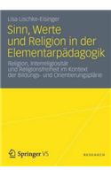 Sinn, Werte Und Religion in Der Elementarpädagogik