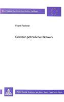 Grenzen polizeilicher Notwehr
