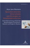 Sprachstrukturelle Unterschiede Und Strategien Im Simultandolmetschen