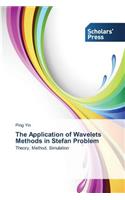 Application of Wavelets Methods in Stefan Problem