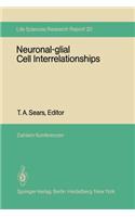 Neuronal-Glial Cell Interrelationships