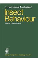 Experimental Analysis of Insect Behaviour