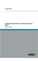 Symbolische Interaktion von George Herbert Mead