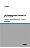 Der Öffentlich-Rechtliche Rundfunk - Ein Auslaufmodell?