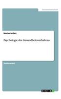 Psychologie des Gesundheitsverhaltens