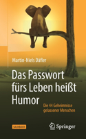 Das Passwort Fürs Leben Heißt Humor