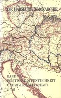 Die Habsburgermonarchie 1848-1918 Band VIII/2: Politische Offentlichkeit Und Zivilgesellschaft