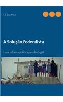 O Federalismo em Portugal