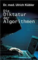 Diktatur der Algorithmen