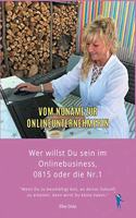 Vom Noname zur Onlineunternehmerin