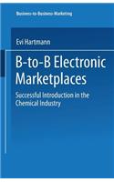 B-To-B Electronic Marketplaces