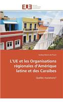 L Ue Et Les Organisations Régionales D Amérique Latine Et Des Caraïbes