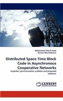 Distributed Space Time Block Code in Asynchronous Cooperative Networks
