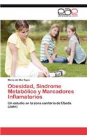 Obesidad, Síndrome Metabólico y Marcadores Inflamatorios