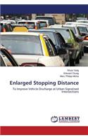 Enlarged Stopping Distance