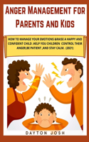 Anger Management for Parents and Kids
