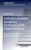Artificially Controllable Nanodevices Constructed by DNA Origami Technology: Photofunctionalization and Single-Molecule Analysis(Springer Theses)