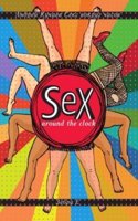 Sex Around The Clock. Seks vokrug chasov