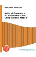 National Conference on Mathematical and Computational Models