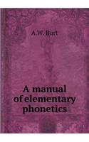 A Manual of Elementary Phonetics