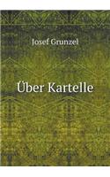 Über Kartelle