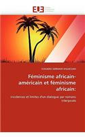 Féminisme Africain-Américain Et Féminisme Africain