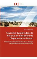 Tourisme Durable Dans La Réserve de Biosphère de l''arganeraie Au Maroc