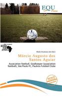 M Rcio Augusto DOS Santos Aguiar: (English)