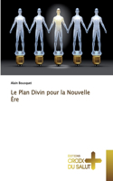 Plan Divin pour la Nouvelle Ère