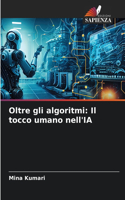 Oltre gli algoritmi