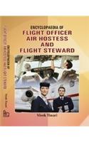 Encyclopaedia of Flight Officer Air Hostess and Flight Steward