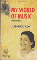 My World Of Music (Smrutikatha)