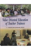 Value Oriented Education of Teacher Trainees