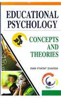 Educational Psychology: Concepts and Theories