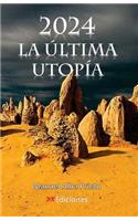 2024 La Ultima Utopia
