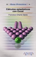 Calculos estadisticos con Excel/ Statistical Calculations Using Excel