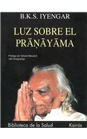 Luz sobre el Pranayama / Light on Pranayama
