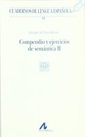 Compendio y ejercicios de semantica II (Cuadernos de lengua espanola) (Spanish Edition)