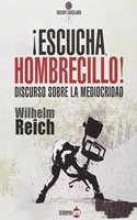 Â¡Escucha, hombrecillo!: DISCURSO SOBRE LA MEDIOCRIDAD