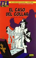 BLAKE Y MORTIMER 07. EL CASO DEL COLLAR