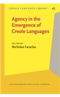 Agency in the Emergence of Creole Languages