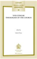 Yves Congar: Theologian of the Church